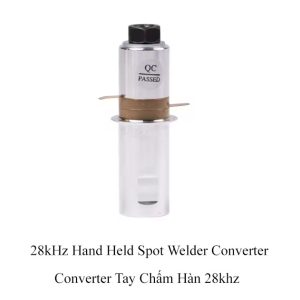 Converter Transducer Hand Held - Converter Thanh rung Tay Chấm Siêu Âm 28khz