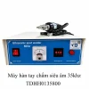 Máy hàn điểm siêu âm cầm tay 35khz - Ultrasonic Spot Welding 35khz